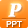 PPT